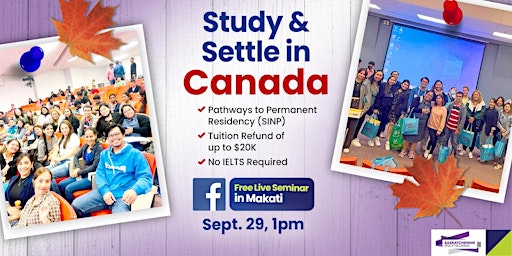 Study and Migrate to Saskatchewan, Canada! Live Seminar (Sept 29, 1pm)