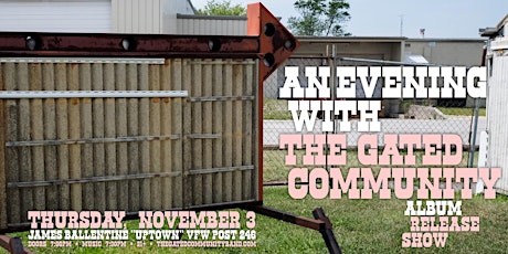 The Gated Community: Album Release Show