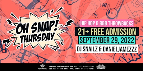 Oh Snap! Thursday Hiphop, R&B Night