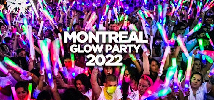 MONTREAL GLOW PARTY 2022 @ JET NIGHTCLUB | OFFICIAL MEGA PARTY! image