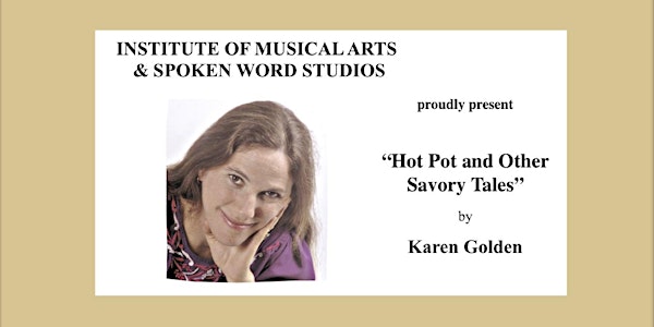 "Hot Pot and Savory Tales" by Karen Golden