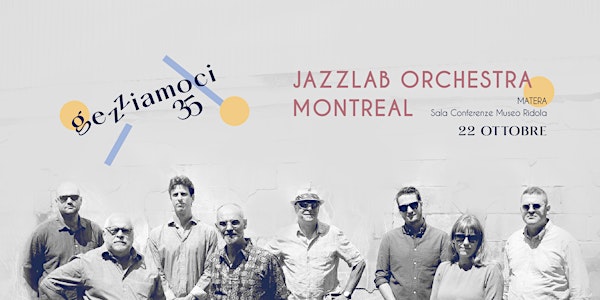 JazzLab Orchestra Montreal | Gezziamoci35