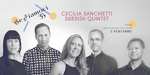 Cecilia Sanchietti Swedish Quintet | Gezziamoci35