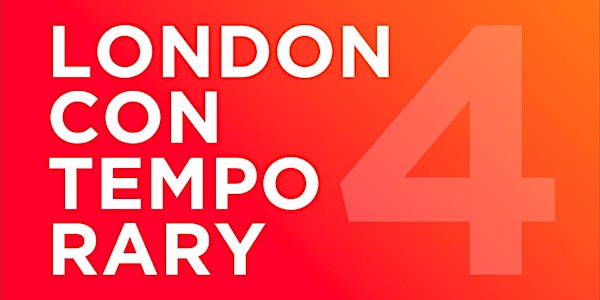 LONDON CONTEMPORARY 2022 – 4TH EDITION
