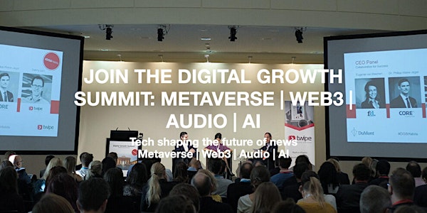 Twipe Digital Growth Summit 2022 - Metaverse | Web3 | Audio | AI