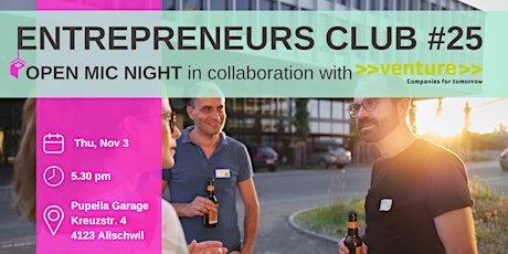 Entrepreneurs Club 25: Open Mic Night