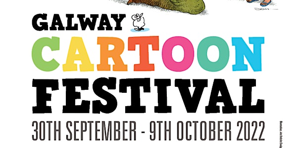 Galway Cartoon Festival - The State of the Art