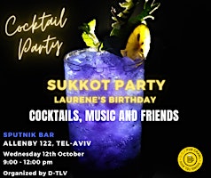 SUKKOT PARTY AND BIRTHDAY PARTY