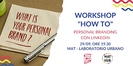 Workshop "How To" - Personal Branding con Linkedin