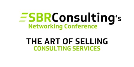 Networking Conference: The Art of Selling Consulting Services