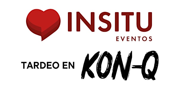 Tardeo en Kon-Q - todas las edades