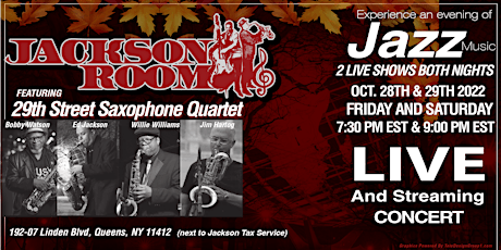 29th Street Saxophone Quartet-October 28 and 29th, Friday and Saturday