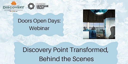 Doors Open Days: Discovery Point Transformed, behind the scenes