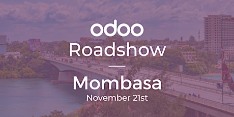 Odoo Roadshow Mombasa