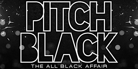 PITCH BLACK THE ALL BLACK AFFAIR SATURDAY OCT 21ST AT LUST NY primary image