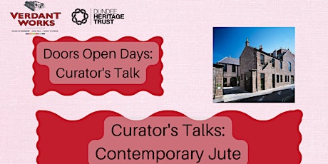 Doors Open Days: Curators Talk, Contemporary Jute