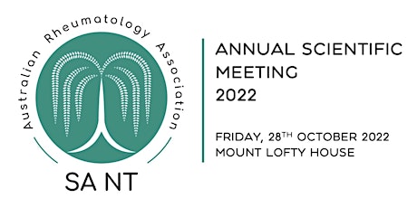Australian Rheumatology Association (SA/NT) Annual Scientific Meeting 2022