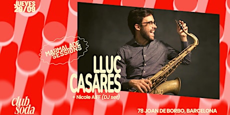 Marmelade session with Lluc Casares  - Live Jazz & Dj set Nicole Aiff