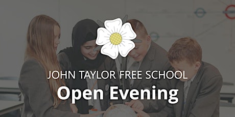 Year 6 Open Evening - John Taylor Free School primary image