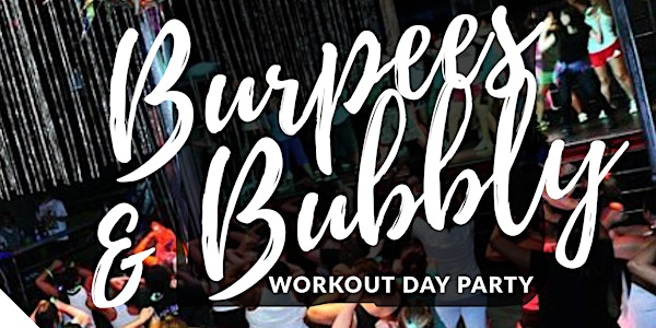 Burpees & Bubbly
