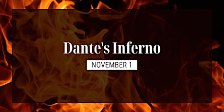 Little Dinner Series | Dante's Inferno | 11.1.2022
