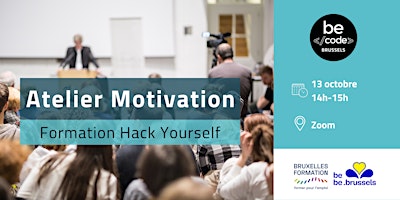 BeCode Bruxelles – Atelier motivation – Hack Yourself
