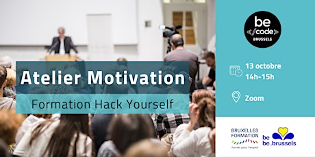 BeCode Bruxelles - Atelier motivation - Hack Yourself