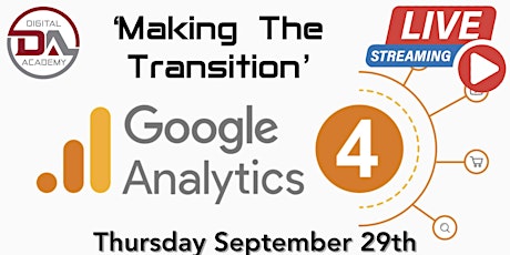 Google Analytics 4 - Making The Transition