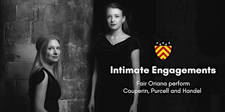 Intimate Engagements concert: Fair Oriana