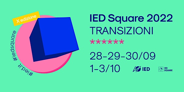IED Square 2022 -  talk 28 settembre 2022