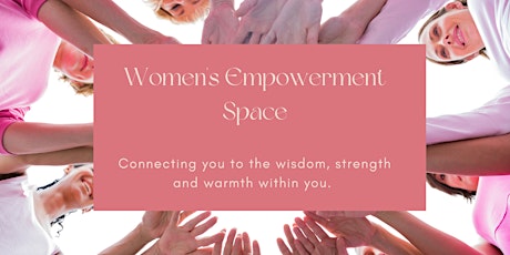 Empowerment Circles For Woman