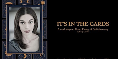 Workshop on Tarot, poetry, and self discovery.