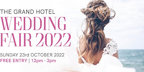 The Grand Wedding Fair 2022