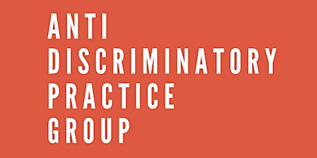 Anti Discriminatory practice group- Inclusion  of YP with Disabilities