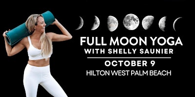 Full Moon Yoga at Hilton West Palm Beach