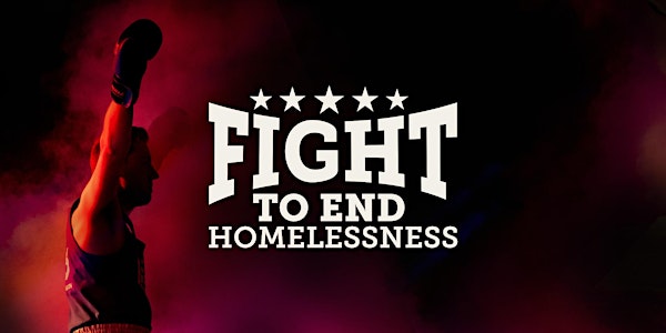 The Fight to End Homelessness