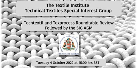 Technical Textiles SIG Techtextil Roundtable Discussion followed by SIG AGM