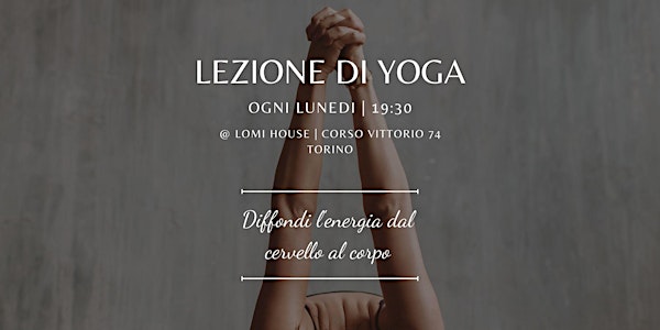 Corso di Yoga Lunedì in LomiHouse
