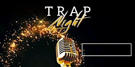 Trap Night (pt2)