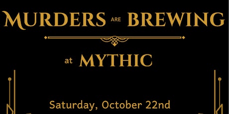 Murders are Brewing at Mythic