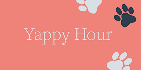 Grand Opening Yappy Hour