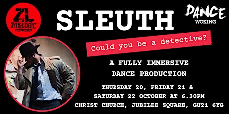 Dance Woking presents SLEUTH by Zoielogic Dance Theatre