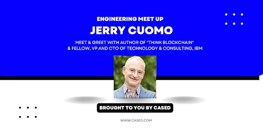 Happy Hour with Jerry Cuomo, author of "Think Blockchain" & IBM Exec