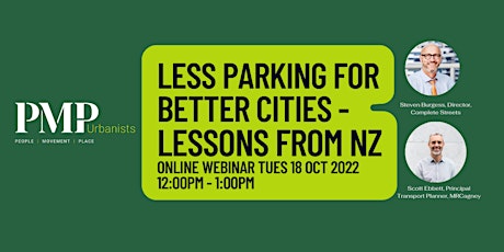 Less Parking for Better Cities - Lessons from NZ
