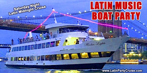 #1 Latin Boat Party in NYC (10/1)