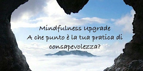 Mindfulness upgrade