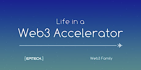 Life in a Web3 Accelerator