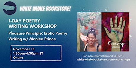 1-Day Poetry Writing Workshop: Pleasure Principle w/ Monica Prince