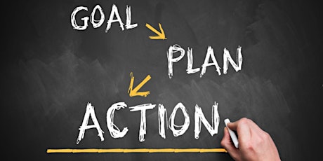 Goal, Plan, Action Workshop