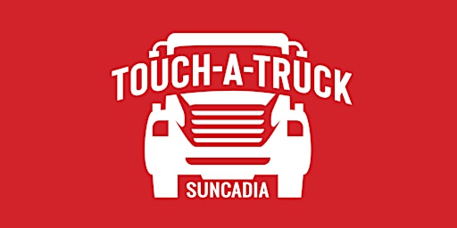 2022 TOUCH-A-TRUCK at Suncadia's Annual Harvest Festival